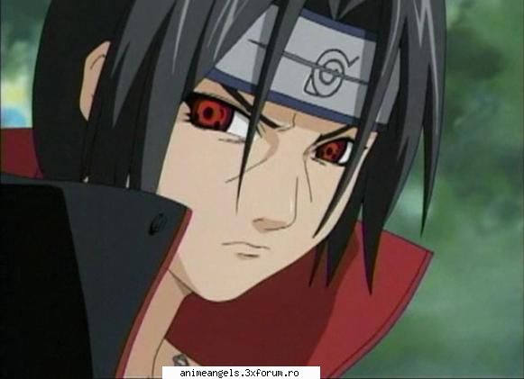 itachi :nebun:  :nebun:  :nebun:  :nebun:  :nebun:  :nebun: 
il ador :zzz: personajul favorit